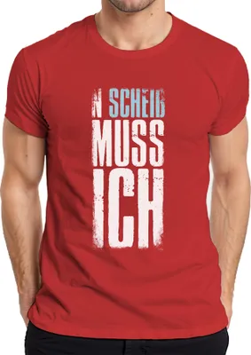 Produktbild von N Scheiss muss ich Spruch Lustig Arbeitsmuffel Faulheit Party Herren T-Shirt, Rot, M