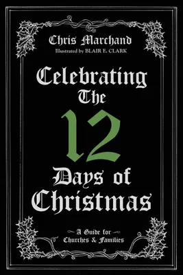 Produktbild von Celebrating The 12 Days of Christmas