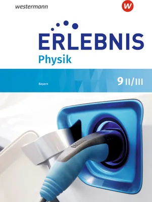 Zdjęcie produktu dla Erlebnis Physik 9 II/III. Schulbuch. Für Realschulen in Bayern