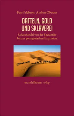 Obrázek produktu pro Datteln, Gold und Sklaverei