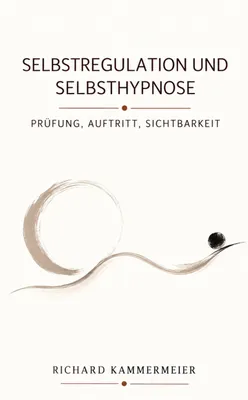 Produktbild von Selbstregulation Und Selbsthypnose