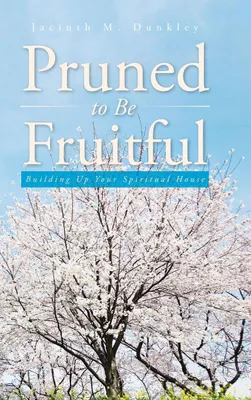 Produktbild von Pruned to Be Fruitful