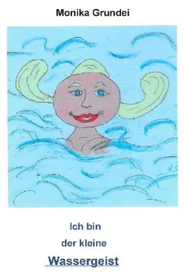Produktbild von Ich bin der kleine Wassergeist
