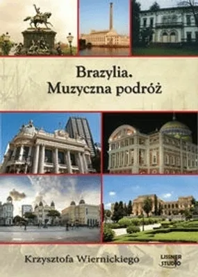 Zdjęcie produktu dla Wiernicki Brazylia Muzyczna podróż Krzysztofa