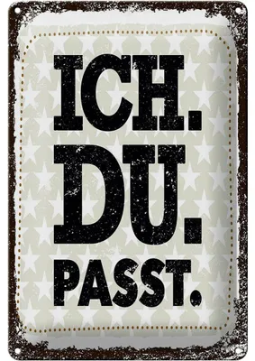 Produktbild von Blechschild Spruch Ich Du Passt 20x30cm