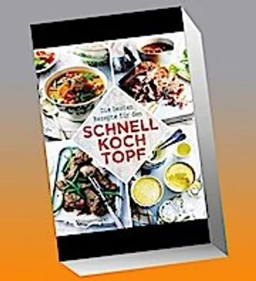 Obrázek produktu pro Die besten Rezepte für den Schnellkochtopf