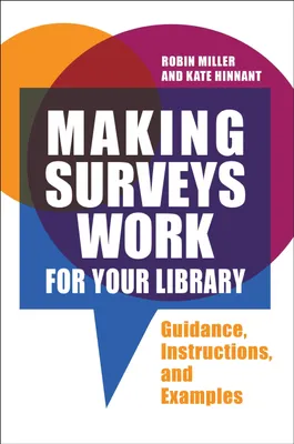Produktbild von Making Surveys Work for Your Library
