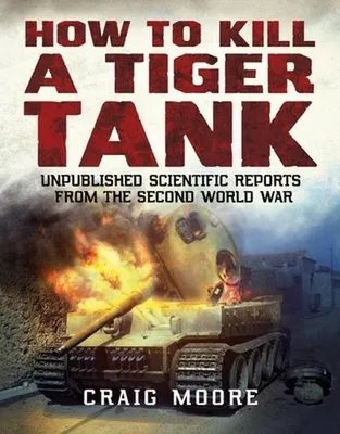 Obrázek produktu pro How to Kill a Tiger Tank