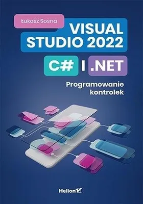 Productafbeelding van Visual Studio 2022, C# i .NET - Praktyczny przewodnik programowania
