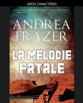 Produktbild von La Mélodie Fatale