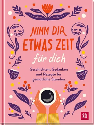 Produktbild von Nimm dir etwas Zeit für dich