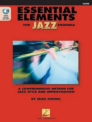 Zdjęcie produktu dla Essential Elements for Jazz Ensemble Flute: A Comprehensive Method for Jazz Style and Improvisation (Book/Online Media)