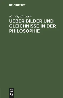 Produktbild von Ueber Bilder und Gleichnisse in der Philosophie