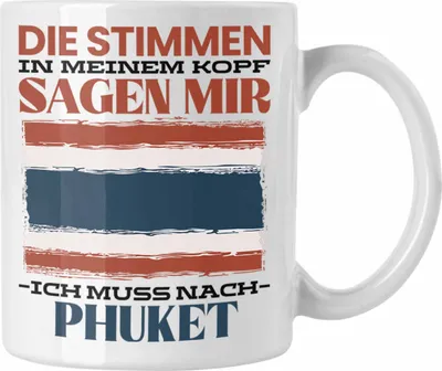 Produktbild von Trendation - Phuket Tasse Urlaub Heimat Geschenk Spruch Thailand Geschenkidee (Weiß)
