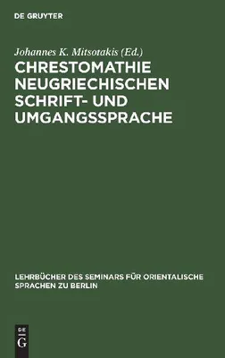 Produktbild von Chrestomathie neugriechischen Schrift- und Umgangssprache