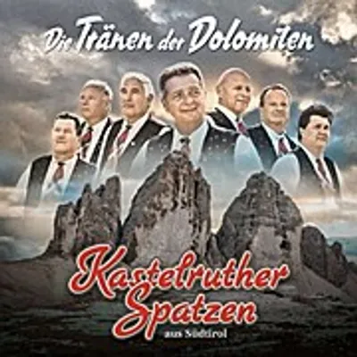 Produktbild von Kastelruther Spatzen-Die Tränen Der Dolomiten