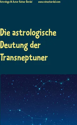 Produktbild von Die astrologische Deutung der Transneptuner