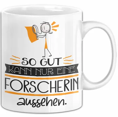 Produktbild von Forscherin Geschenk Tasse So Gut Kann Nur Eine Forscherin Aussehen Geschenkidee Geburtstag Weihnachten Lustig (Weiß)