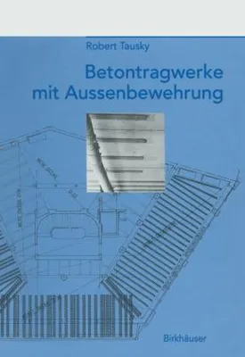 Image de Betontragwerke mit Aussenbewehrung