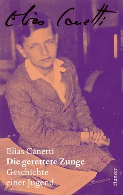 Buchcover von 'Die gerettete Zunge – Zürcher Ausgabe, Band 5' - Gebundene Ausgabe von Elias Canetti