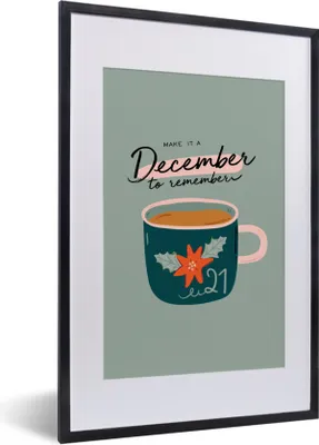 Produktbild von MuchoWow® MuchoWow® Gerahmtes Poster Sprichwörter - Zitate - "Mach einen unvergesslichen Dezember daraus". 40x60 cm - Poster mit zchwarzem Bilderrahmen - Poster in Rahmen