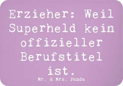 Produktbild von Mr. & Mrs. Panda Kühlschrankmagnet Spruch Erzieher Superheld - Lavendeltraum - Geschenk, Geschenke für Berufstätige, handgefertigte, Berufsalltag, Erziehung, Zuneigung