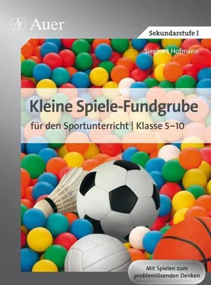 Produktbild von Kleine Spiele-Fundgrube für den Sportunterricht