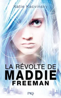 Image de 1. La Révolte de Maddie Freeman