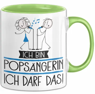 Produktbild von Geschenk für Popsängerin Tasse Lustige Geschenkidee Geburtstag Ich Bin Popsängerin Ich Darf Das (Grün)