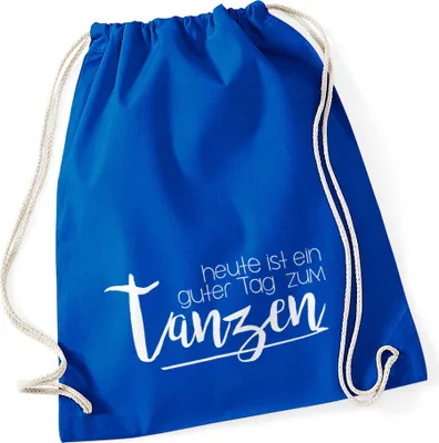 Produktbild von Turnbeutel Sprüche Party Feiern heute ist ein guter Tag zum tanzen Beutel Tasche