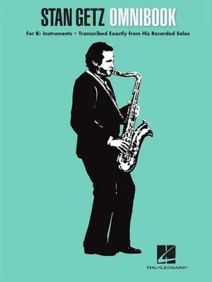 Produktbild von Stan Getz Omnibook for B-Flat Instruments Jazz Transcription Songbook with 54 Classic Solos Essential Sheet Music Collection for Saxophonists and Jazz Musicians