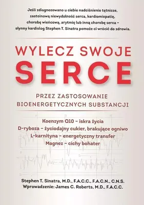 Immagine prodotto di Wylecz swoje serce przez zastosowanie bioenergetycznych substancji