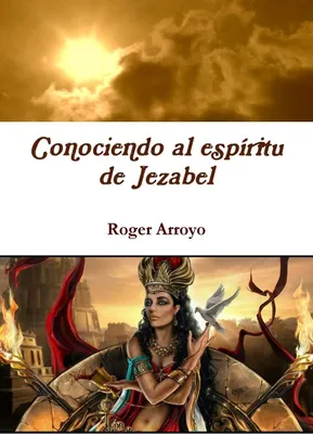Produktbild von Conociendo al espíritu de Jezabel