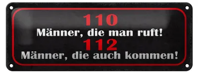 Produktbild von Blechschild Spruch 27x10cm 110 Männer ruft 112 auch kommen Dekoration