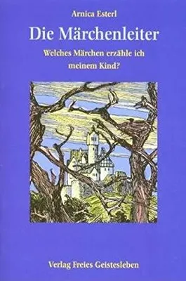 Produktbild von Die Märchenleiter | Arnica Esterl