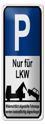 Produktbild von Blechschild Hinweis 10x27 cm Parkschild Nur für LKW Dekoration