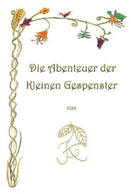 Produktbild von Die Abenteuer der Kleinen Gespenster