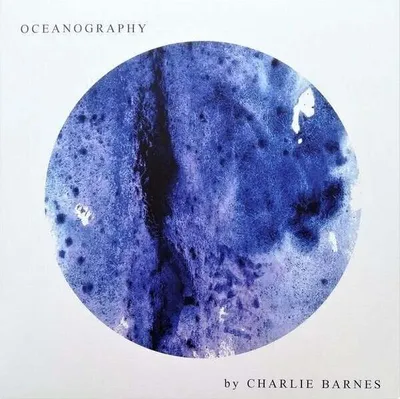 Obrázek produktu pro Charlie Barnes - Oceanography (LP + CD)