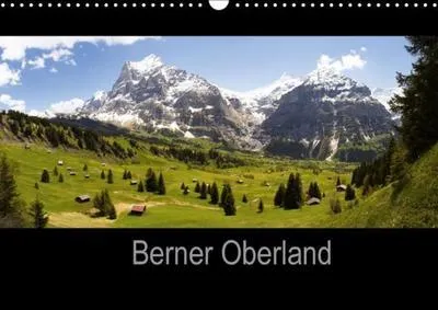 Immagine prodotto di Berner Oberland (Calendario da parete 2016, formato DIN A3 orizzontale): Immagini del Berner Oberland / Svizzera (calendario mensile, 14 pagine) (CALVENDO Orte)