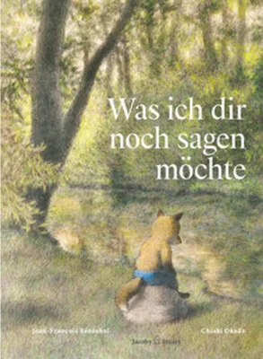 Image de Was ich dir noch sagen möchte