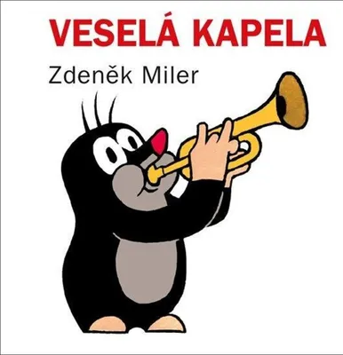 Produktbild von Veselá kapela | Zdeněk Miler