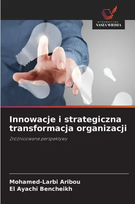 Produktbild von Innowacje i strategiczna transformacja organizacji