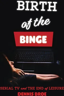 Produktbild von Birth of the Binge