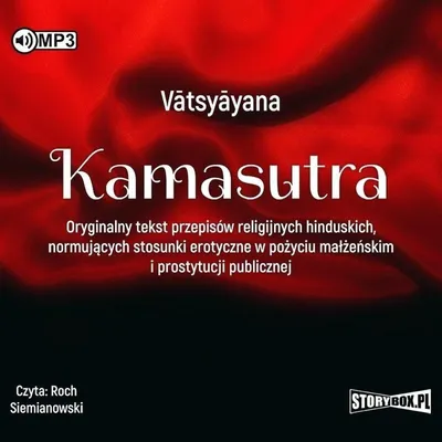 Obrázek produktu pro CD MP3 Kamasútra. Originální text hinduistických náboženských předpisů, které upravují erotické vztahy v manželském soužití a veřejnou prostituci