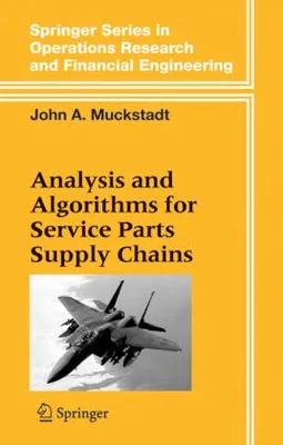 Obrázek produktu pro Analysis and Algorithms for Service Parts Supply Chains