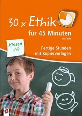 Produktbild von 30 x Ethik für 45 Minuten - Klasse 3/4