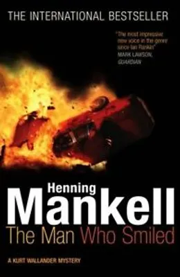 Image de The Man Who Smiled : Kurt Wallander By Henning Mankell, Laurie T .