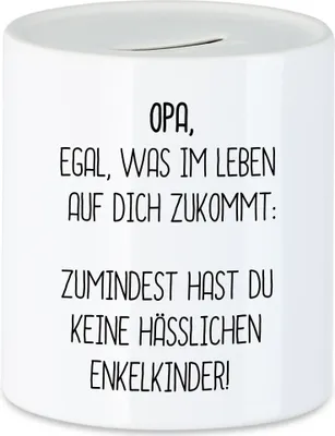 Produktbild von Spardose Opa Wenigstens Keine Hässlichen Enkelkinder Lustig Geschenkidee Bester Großvater