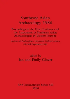Produktbild von Southeast Asian Archaeology 1986