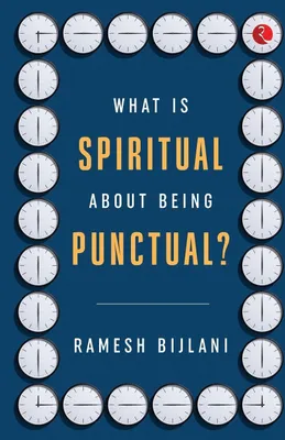 Produktbild von What Is Spiritual About Being Punctual?